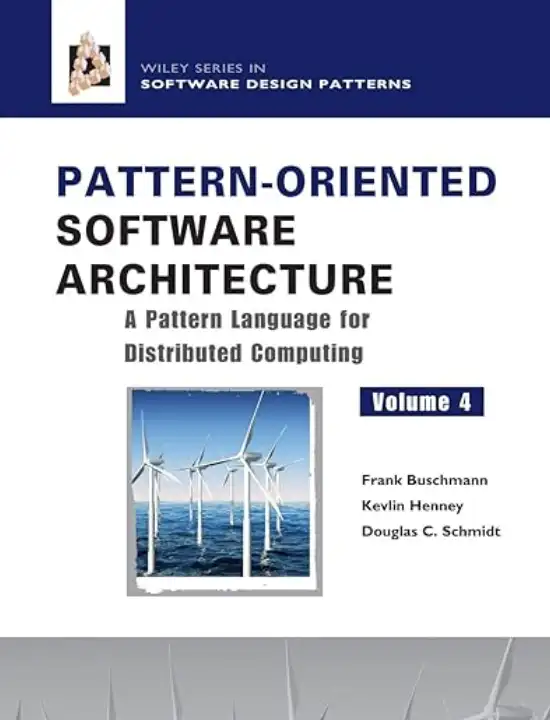 Pattern-Oriented Software Architecture: A Pattern Language for Distributed Computing, Volume 4 Buchcover